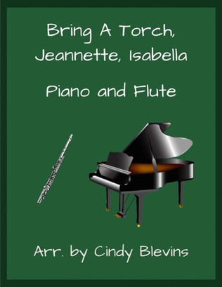Book cover for Bring A Torch, Jeannette, Isabella, for Piano and Flute