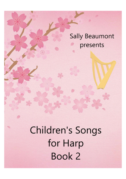 Children's Songs for Harp - Book 2 - 15 More Songs for Children