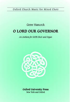 O Lord our Governor