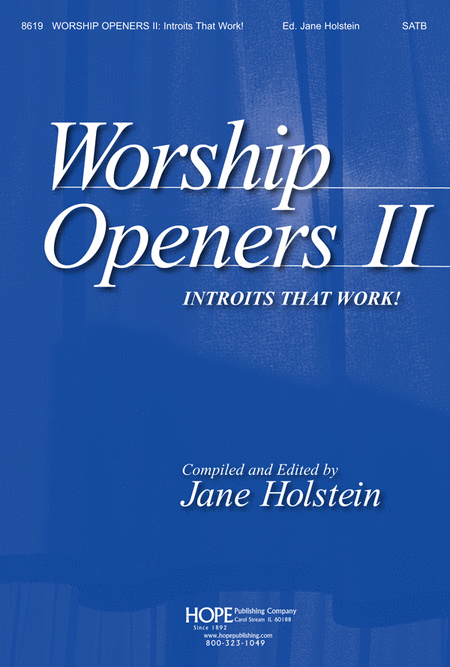 Worship Openers II: Introits That Work!