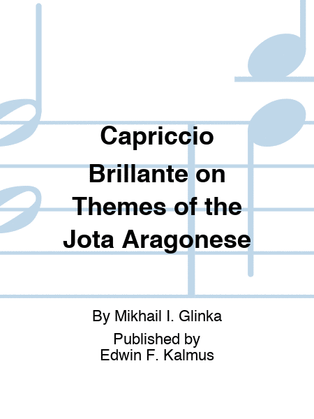 Capriccio Brillante on Themes of the Jota Aragonese