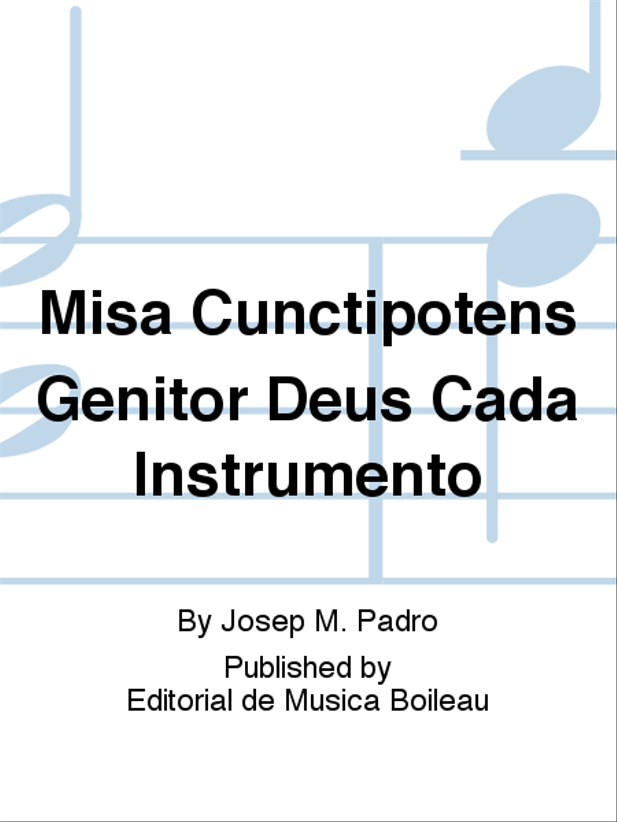 Misa Cunctipotens Genitor Deus Cada Instrumento