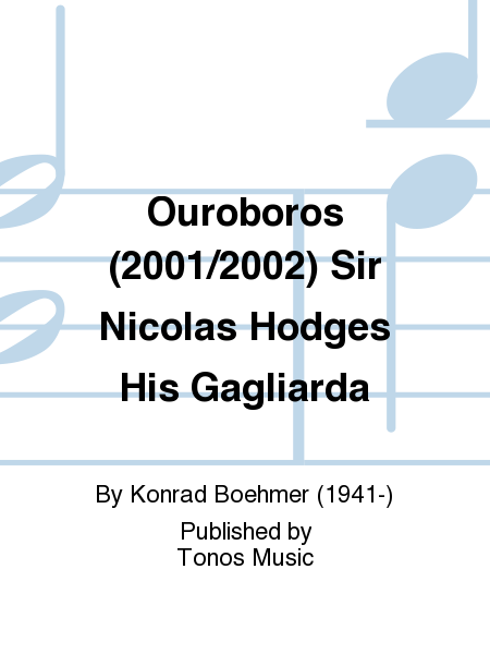 Ouroboros (2001/2002) Sir Nicolas Hodges His Gagliarda