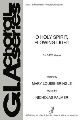 O Holy Spirit, Flowing Light - SATB edition