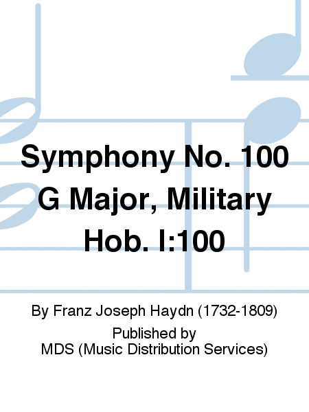 Symphony No. 100 G Major, Military Hob. I:100