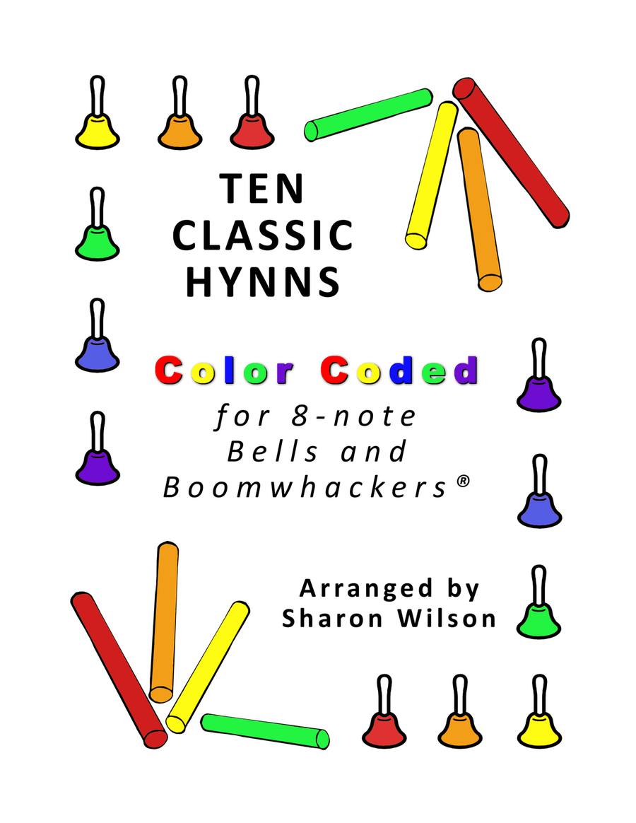 Ten Classic Hymns (for 8-note Bells and Boomwhackers with Color Coded Notes) image number null