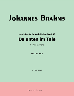 Da unten im Tale, by Brahms, in E flat Major
