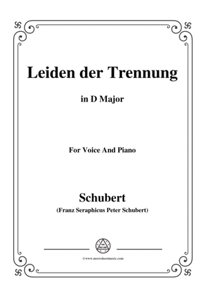 Schubert-Leiden der Trennung,in D Major,for Voice&Piano