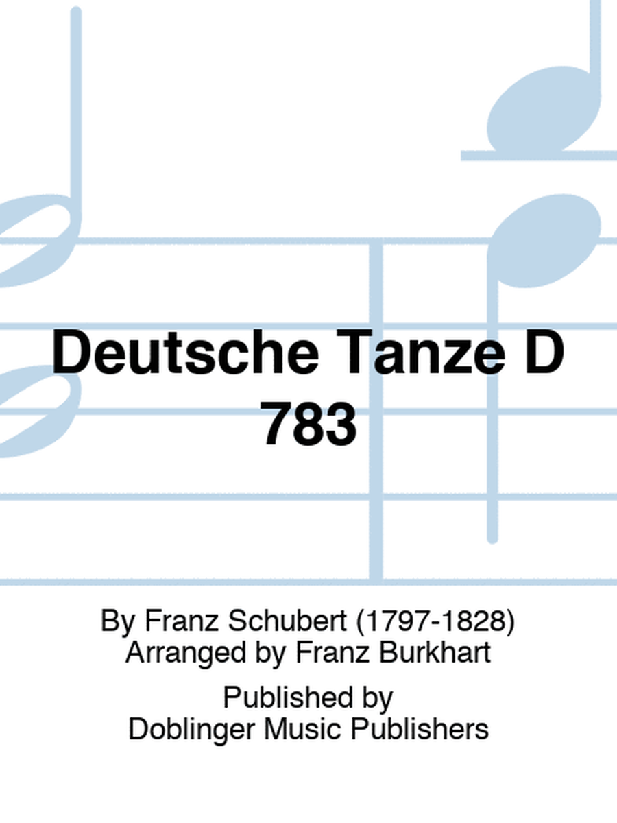 Deutsche Tanze D 783