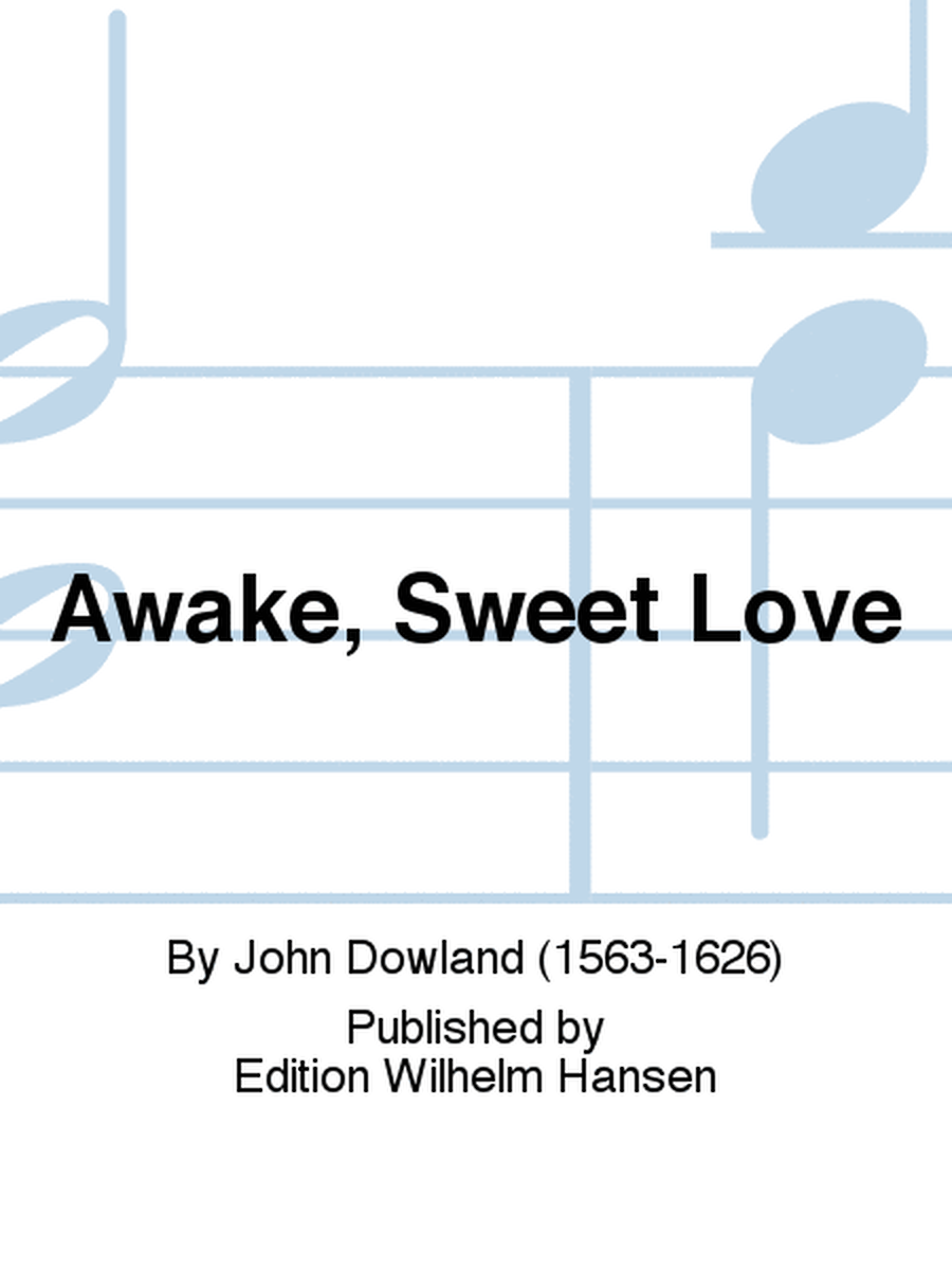 Awake, Sweet Love