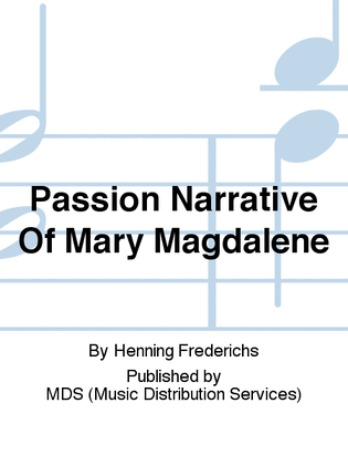 Passion narrative of Mary Magdalene