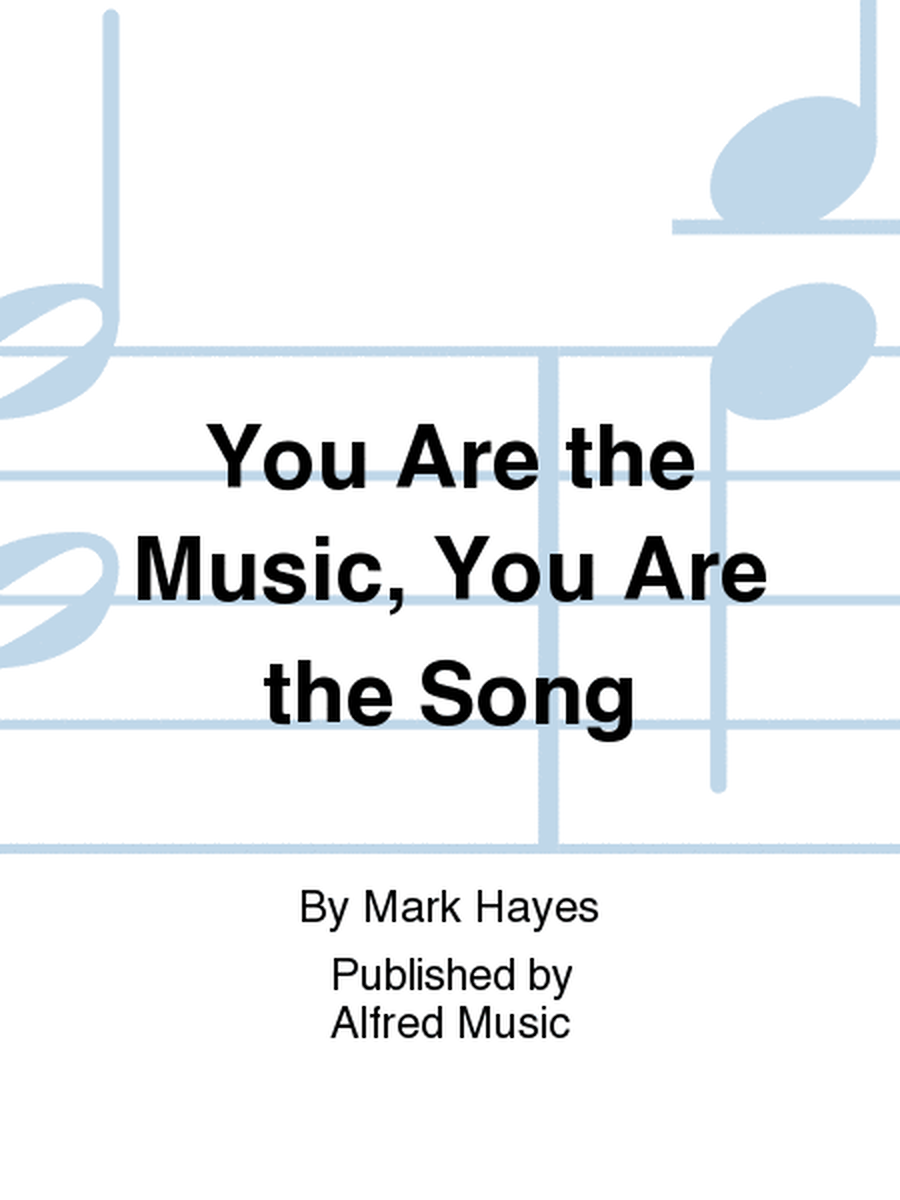You Are the Music, You Are the Song image number null