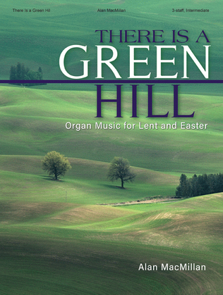 Book cover for There Is a Green Hill