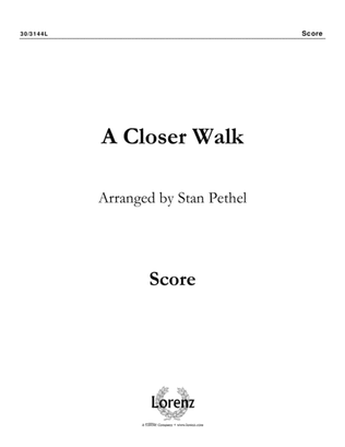 A Closer Walk