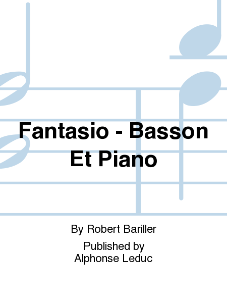 Fantasio - Basson Et Piano