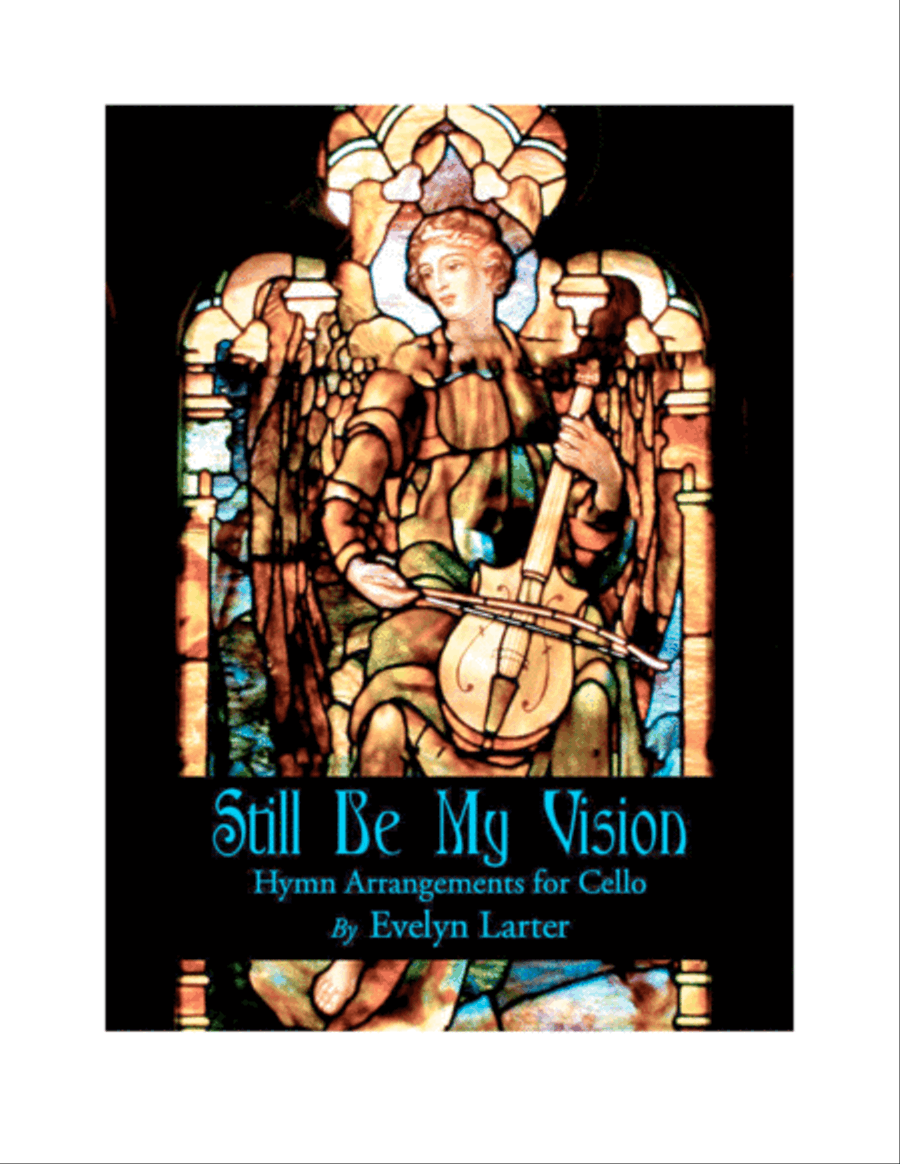 Still Be My Vision: Hymn Arrangements for Solo Cello and Piano Piano scores gallery preview page 1