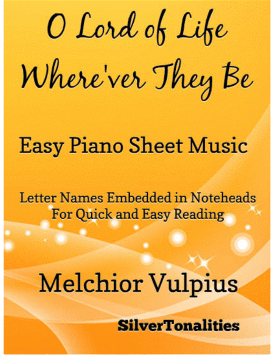 O Lord of Light Where’er They Be Easy Piano Sheet Music Easy Piano scores gallery preview page 1