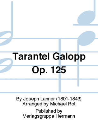 Tarantel Galopp op. 125