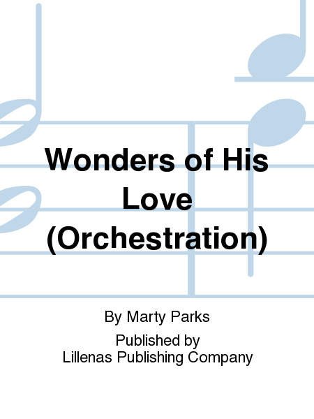 Wonders of His Love (Orchestration)