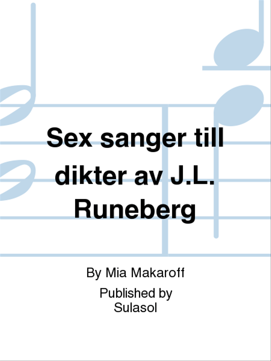 Sex sånger till dikter av J.L. Runeberg Women's Choir scores gallery preview page 1