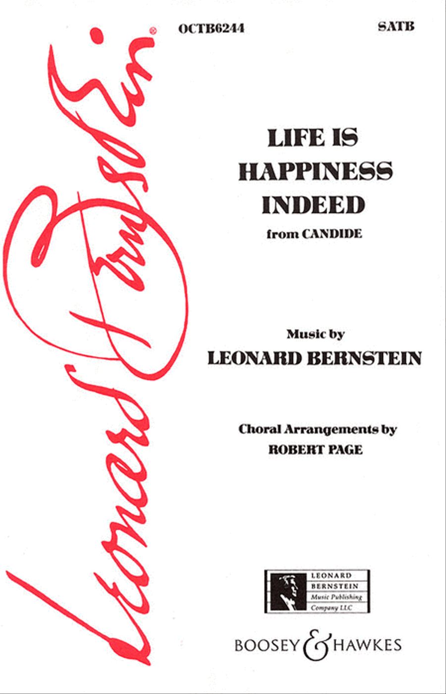 Life Is Happiness Indeed (from Candide) by Leonard Bernstein 4-Part - Sheet Music