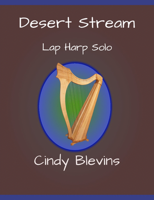 Desert Stream, original solo for Lap Harp
