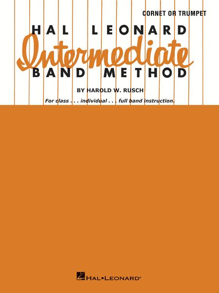 Hal Leonard Intermediate Band Method - Bb Cornet & Trumpet (Cornet / Bb Trumpet)