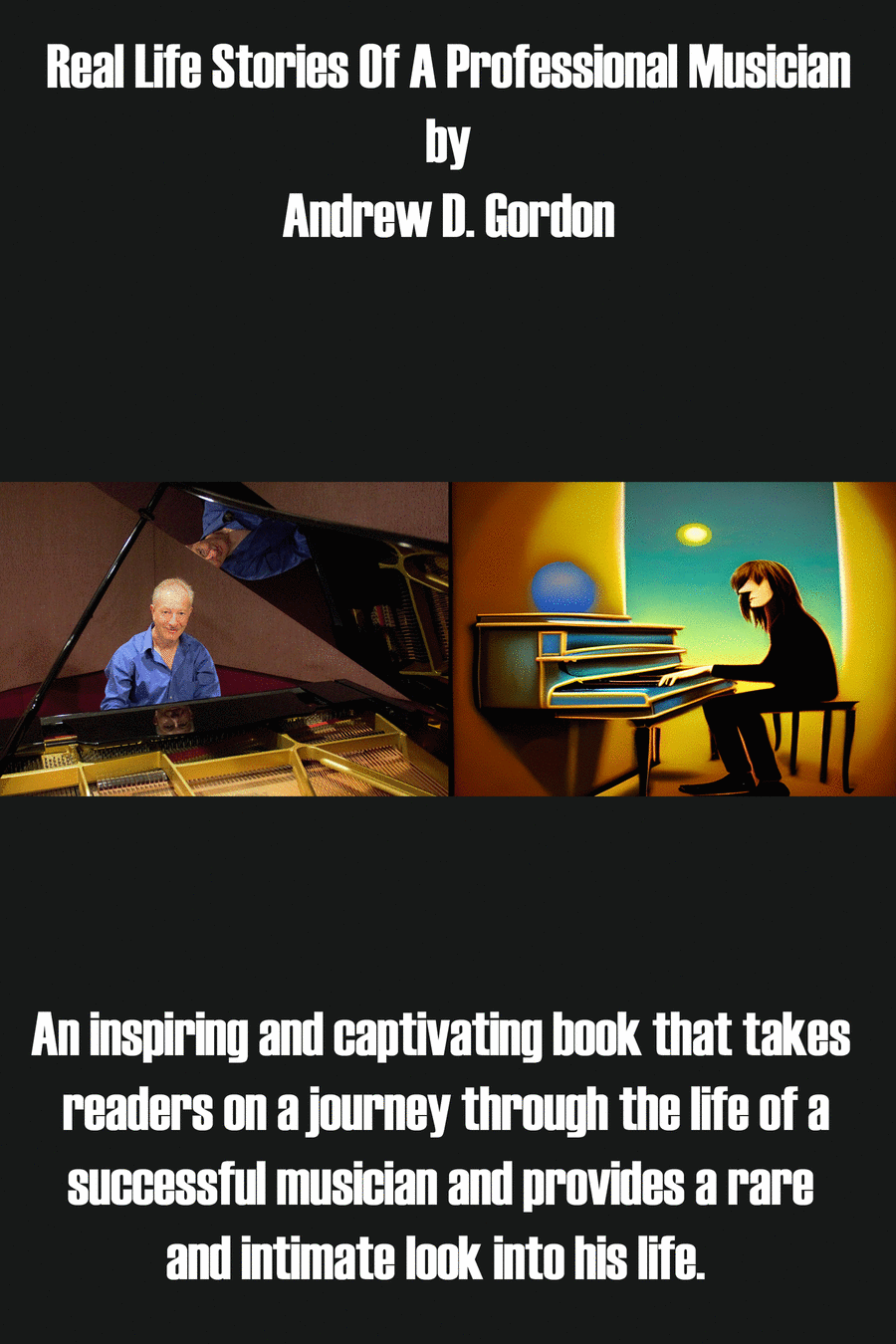 Real Life Stories of A Professional Musician