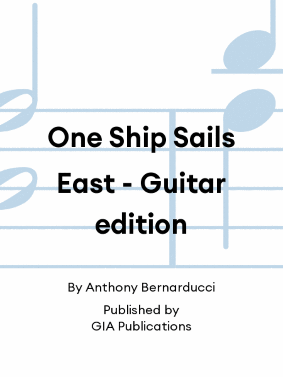 One Ship Sails East - Guitar edition