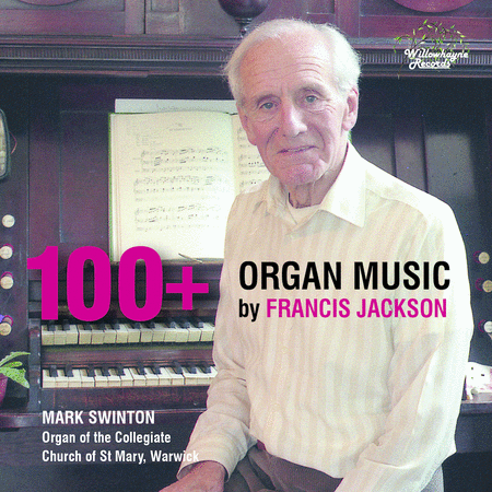 Mark Swinton: 100+ - Organ Music by Francis Jackson