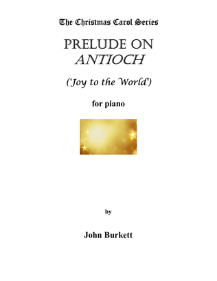 Prelude on Antioch ('Joy to the World')