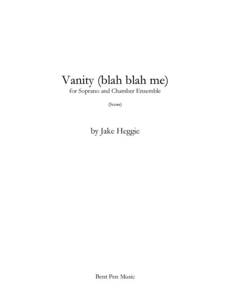 Vanity (blah blah me) - full score and parts