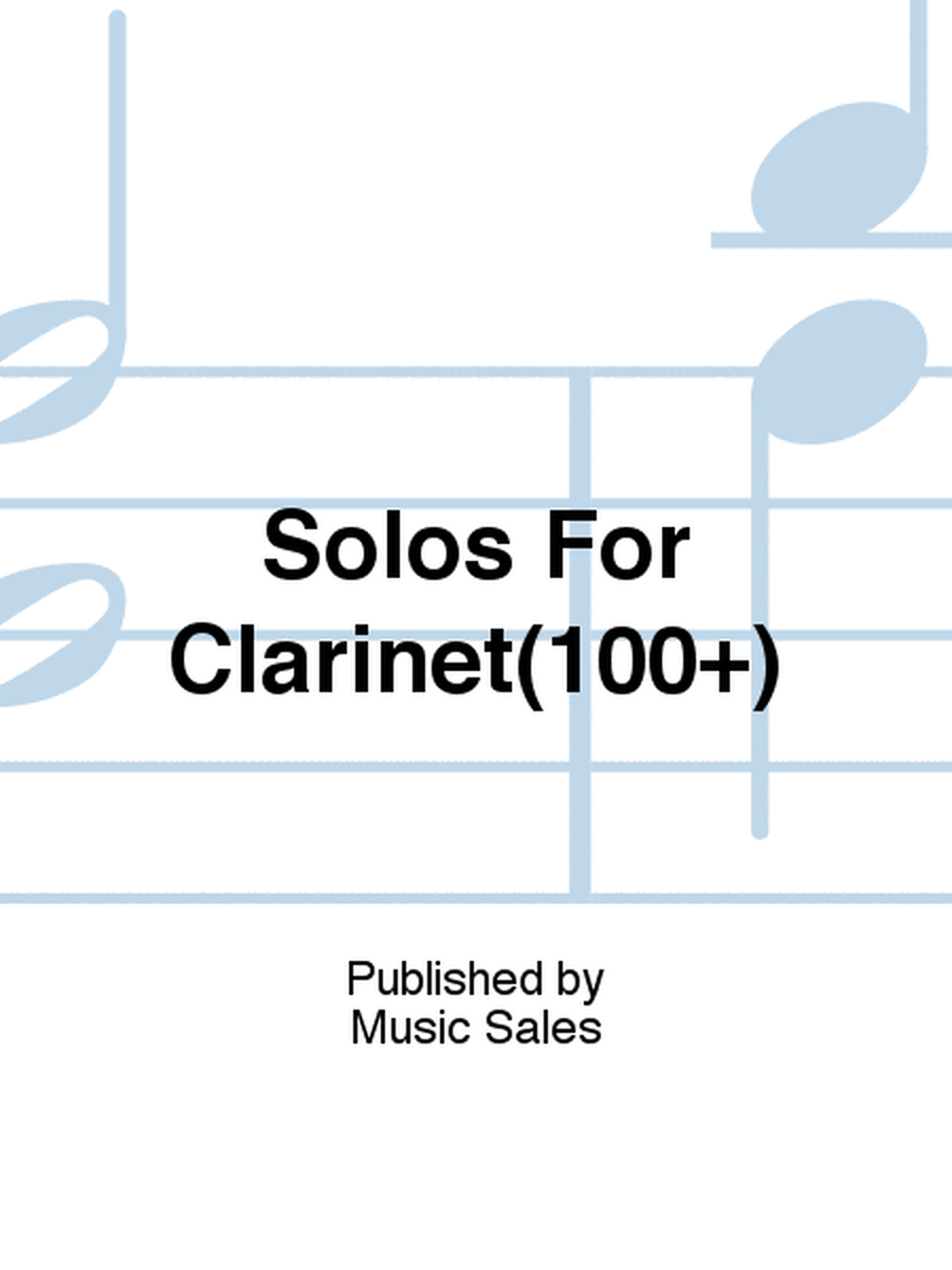 Solos For Clarinet(100+)