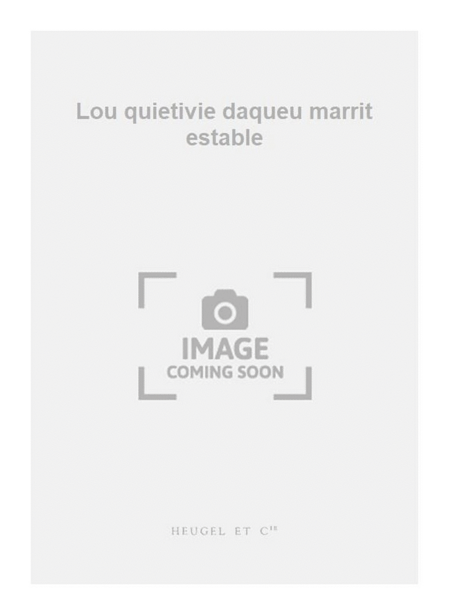 Lou quietivie daqueu marrit estable Unison Choir scores gallery preview page 1