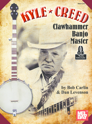 Book cover for Kyle Creed - Clawhammer Banjo Master