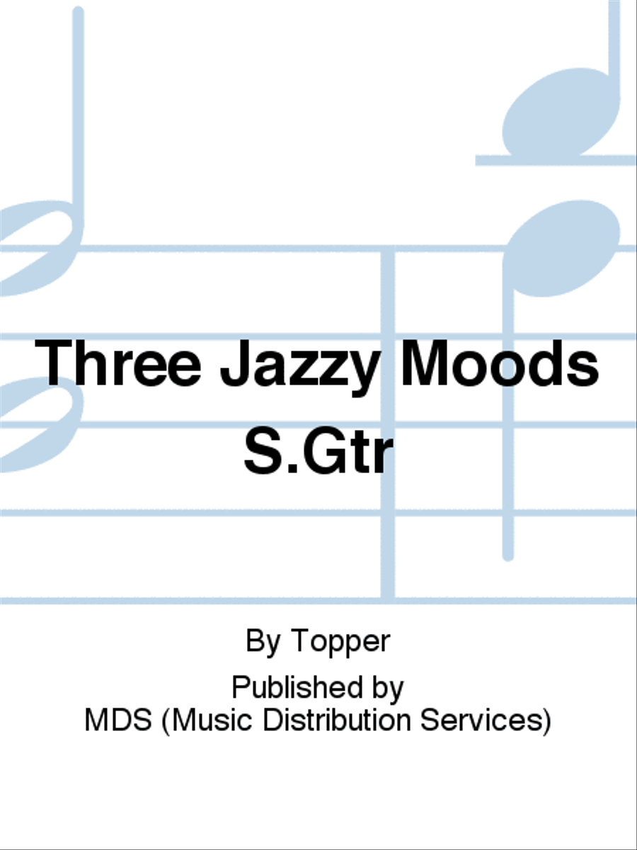 THREE JAZZY MOODS S.Gtr Guitar scores gallery preview page 1