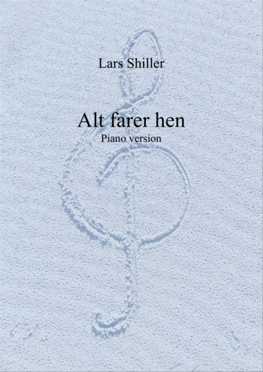 Alt farer hen - piano solo med sangtekst Piano Solo scores gallery preview page 1