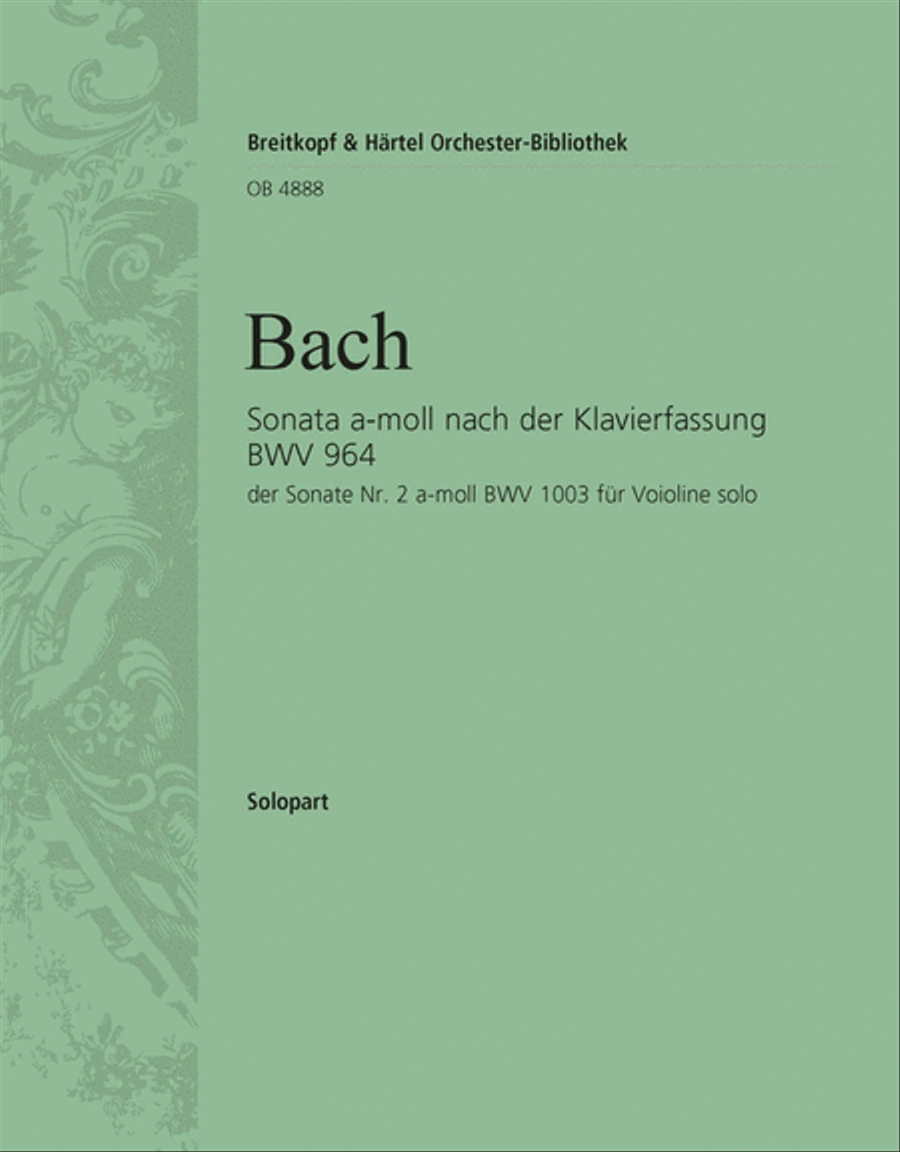 Sonate a-moll nach BWV964+1003