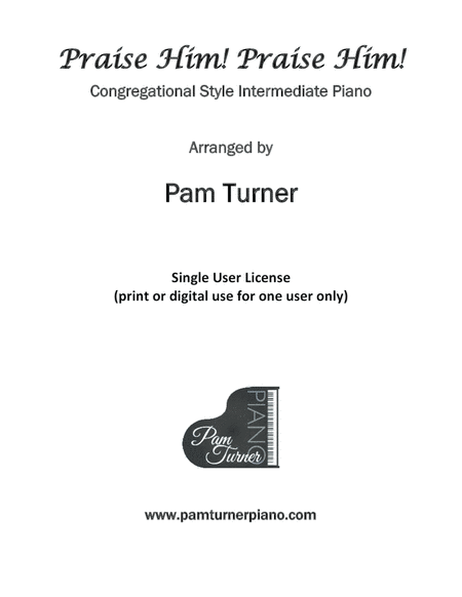 Praise Him! Praise Him! Congregational Style (Intermediate Piano) image number null