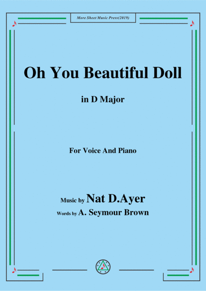 Nat D. Ayer-Oh You Beautiful Doll,in D Major,for Voice and Piano image number null