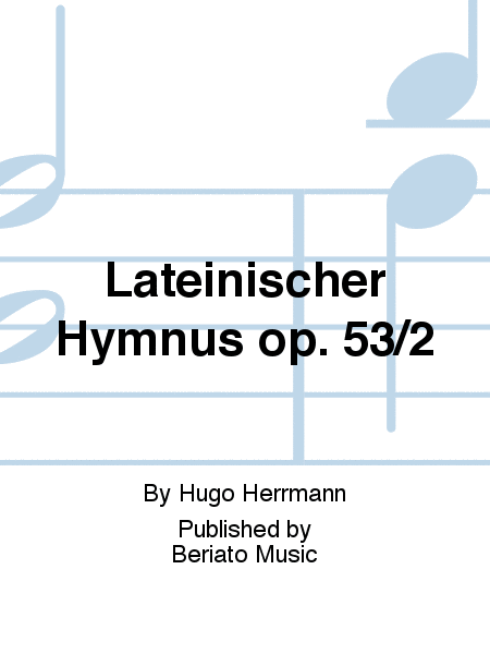 Lateinischer Hymnus op. 53/2
