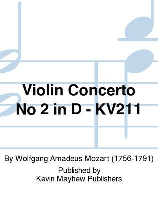 Violin Concerto No 2 in D - KV211