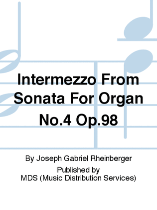 Intermezzo from Sonata for Organ No.4 op.98