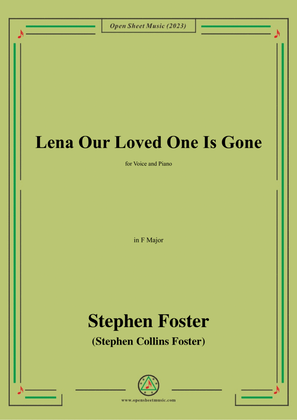 S. Foster-Lena Our Loved One Is Gone,in F Major