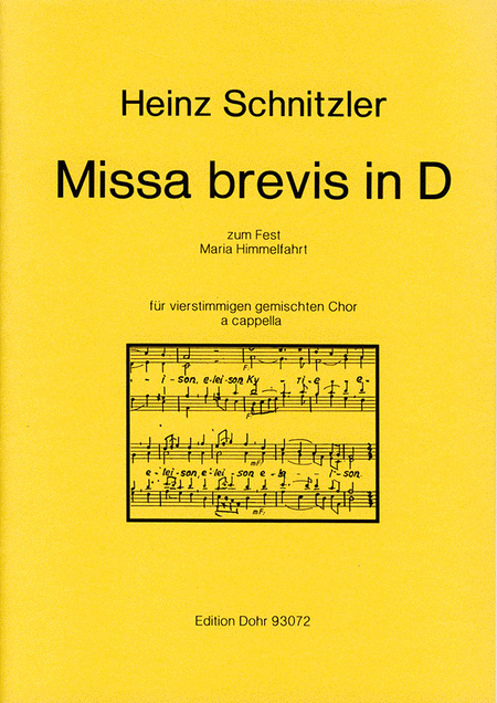 Missa brevis in D für vierstimmigen gemischten Chor a cappella (1993) (zum Fest Maria Himmelfahrt)