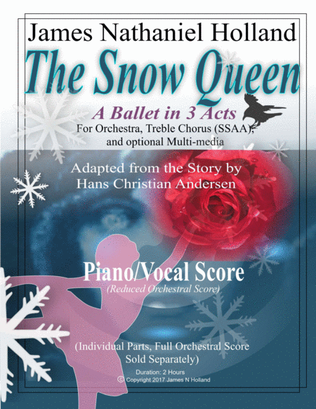 The Snow Queen, A Ballet in 3 Acts, PIANO VOCAL SCORE