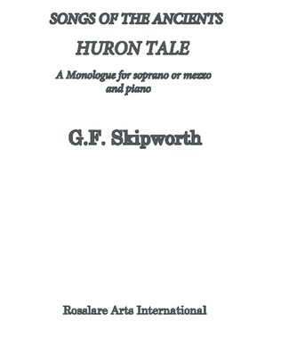 Huron Tale - A Northern Monologue
