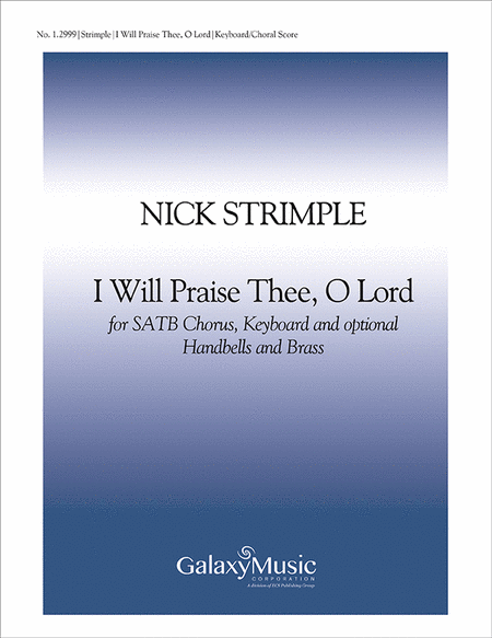 I Will Praise Thee, O Lord (Choral Score)
