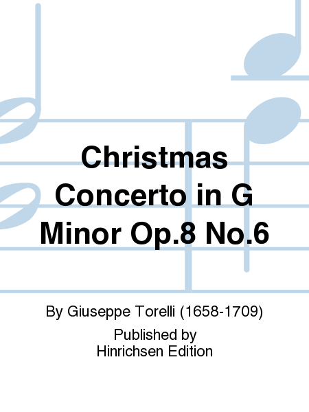Christmas Concerto in G Minor Op. 8 No. 6
