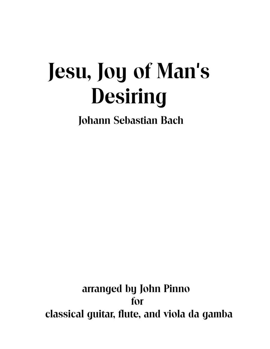 Jesu, Joy of Man's Desiring (J.S. Bach) for classical guitar, flute, and viola da gamba (cello) Small Ensemble scores gallery preview page 1